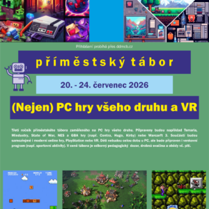 PT (Nejen) PC hry všeho druhu a VR 20. -24. 7. 2026